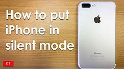 How to completely put iPhone 5/5s/6/6s/7/7s in silent mode