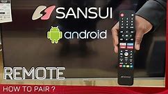 How to Pair Sansui Android TV Remote control | Sansui TV