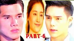 PART-6//Once Upon a Time in My Heart // Thai Drama Explained in Hindi/Urdu