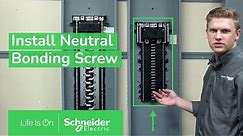 Installing Neutral Bonding Screw on QO & Homeline Load Centers | Schneider Electric Support