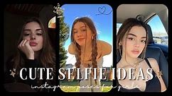 45+ Cute Selfie Poses to try || Instagram poses for girls | AESTHETIC