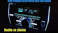 Pioneer FH-X700BT 2din BT multicolor radio samochodowe / car radio 2 din test