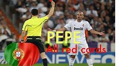 Pepe All Red Cards In His Football Career