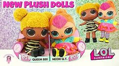 LOL Surprise Plush Unboxing Queen Bee and Neon QT New Plushies by LOL Surprise MGA Toys