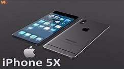 iPhone 5X (2018) Concept Introduction, Dual camera & New Design! -iPhone 5 and iPhone X Mixture
