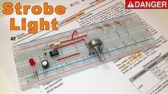 LED Strobe Light Circuit with NE555 Tutorial