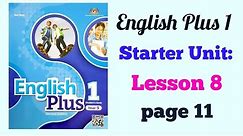 YEAR 5 ENGLISH PLUS 1: STARTER UNIT - LESSON 8 | PAGE 11