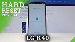 HARD RESET LG K40 - Factory Reset / Delete Content & Settings