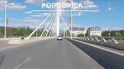 PODGORICA | MONTENEGRO | ME | 2022 | driving tour | day