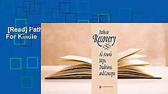 [Read] Paths to Recovery For Kindle