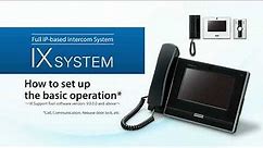 IX SYSTEM How to set up the basic operation