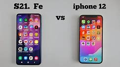 iphone 12 vs Samsung S21 Fe Speed Test || in 2024