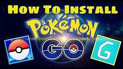 How To Install Pokemon GO (Worldwide)