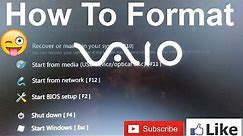 How to Format or install windows-10 on sony Vaio laptop by USB...?