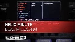 Line 6 | Helix Minute | Dual IR (Impulse Response) Loading