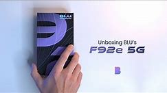 Unboxing BLU's F92e 5G - Let's Unlock More Bang for Your Buck!