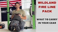 Firefighter Wildland Fire Pack - What to carry