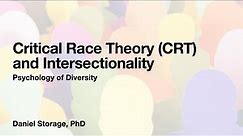 Critical Race Theory (CRT) and Intersectionality