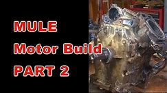 Kawasaki Mule Motor Build: PART 2 OF 3