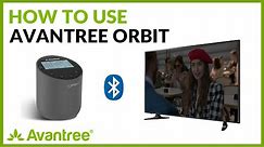 How to Use Avantree Orbit - Bluetooth 5.0 Transmitter Adapter with Screen Display for TV