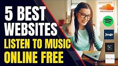 5 Best Websites To Listen To Music Online For Free Without Downloading or Signing Up