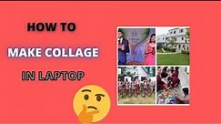 How to make a collage in Laptop || Create collage in Laptop