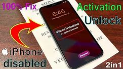 iPhone is Disabled With Activation! Remove Without iTunes or PC Unlock 1000% Fixed Done~2021