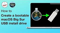 Create a bootable macOS Big Sur USB install drive in 5 Minutes!