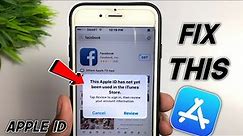 This Apple id Has Not Yet Been Used In The iTunes Store | Tap To Review Apple id | Fix apple id