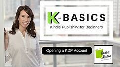 How to Set Up KDP Account | K-Basics - Kindle Publishing for Beginners