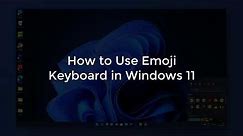 How to use Emoji Keyboard in Windows 11 | Emoji Keyboard Shortcut #Windows11 #EmojiKeyboardShortcut