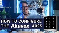 How To Configure and Wire The Akuvox A02S Access Control Terminal: Step by Step Tutorial