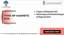 Types of Magnetic Disk | Fundamentals of Information Technology | eLearning Video
