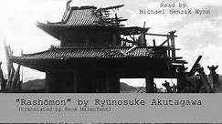 "Rashomon" by Akutagawa Ryūnosuke