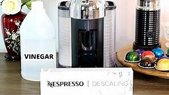 How To Descale Nespresso Machine | Nespresso Descaling Step By Step | Vertuo Line