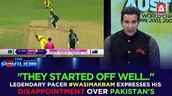 "They started off well.." legendary pacer #WasimAkram expresses his disappointment over Pakistan's