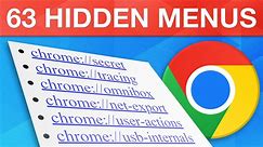 The Secret Google Chrome Menus