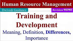 Training and development human resource, Difference between training and development, hrm, bba, mba