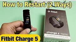 Fitbit Charge 5: How to Restart (2 Ways)