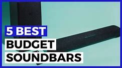 Best Budget Soundbars in 2024 - How to Find a Good Soundbar Under 200?