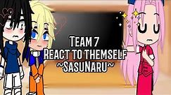 Team 7 react to Themself {SasuNaru}