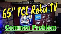 TCL 65s421 Roku TV comes on with black screen DIY repair.
