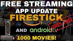 FREE STREAMING APP for FIRESTICK & ANDROID TV! 1K MOVIES & 10K EPISODES!