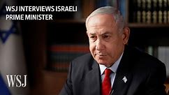 Israel’s Netanyahu on Judicial Overhaul, Russia-Ukraine and More | WSJ