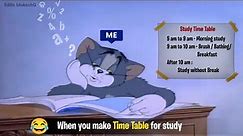When you make Time Table for study ~ Funny Meme ~ Edits MukeshG