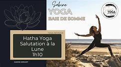 Hatha Yoga 1h10 - Salutation à la Lune