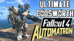 ULTIMATE CODSWORTH! | Fallout 4 Automatron