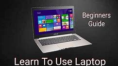 How To Use Laptop For Beginners | Laptop User Guide For Beginners ( 2020 )