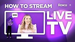 The ultimate guide on how to watch live TV on Roku devices