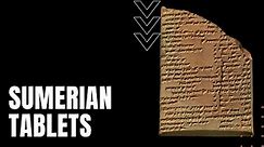 Sumerian Tablets of Ancient Mesopotamia